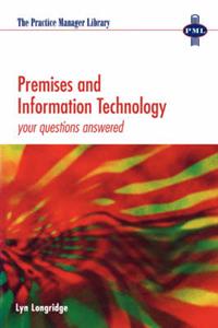 Premises and Information Technology