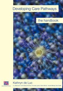 Developing Care Pathways: The Handbook