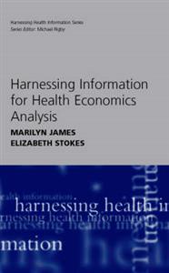 Harnessing Information for Health Economics Analysis