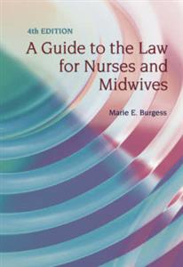 A Guide to the Law for Nurses and Midwives