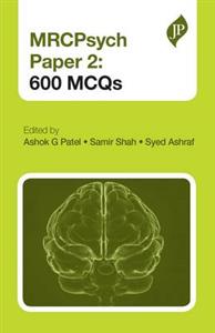 MRCPsych Paper 2: 600 MCQs