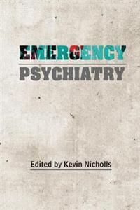 Emergency Psychiatry