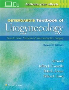 Ostergard?s Textbook of Urogynecology