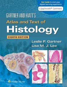 Gartner amp; Hiatt's Atlas and Text of Histology