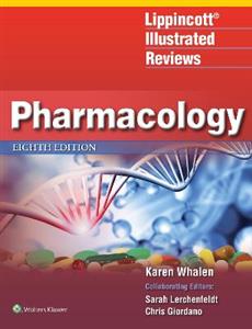 Lippincott Illustrated Reviews: Pharmacology (Lippincott Illustrated Reviews Series)