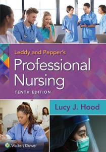 Leddy amp; Pepper's Professional Nursing