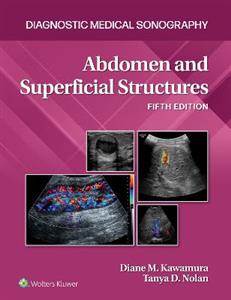 Abdomen and Superficial Structures (Diagnostic Medical Sonography Series)