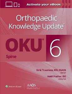 Orthopaedic Knowledge Update? Spine 6: Print + Ebook (AAOS - American Academy of Orthopaedic Surgeons)