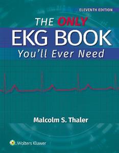  The Only EKG Book You'll Ever Need Print + eBook with Multimedia