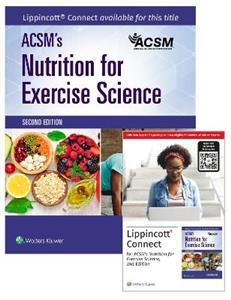 ACSM's Nutrition for Exercise Science 2e Lippincott Connect Print Book and Digital Access Card Package