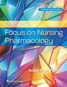  Karch's Focus on Nursing Pharmacology