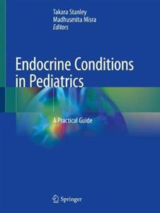 Endocrine Conditions in Pediatrics: A Practical Guide