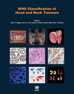 WHO classification of head and neck tumours 4th edition Volume 9