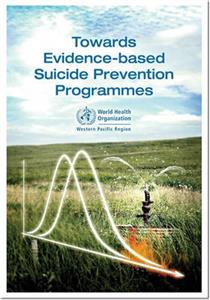 Towards Evidence-Based Suicide Prevention Programmes