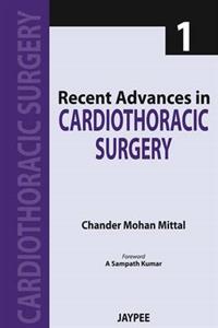 Recent Advances in Cardiothoracic Surgery - 1: v. 1